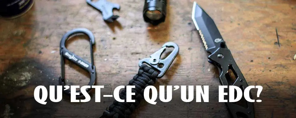 Mais en fait, c'est quoi un EDC ? - Survie Shop
